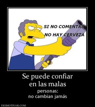 Se puede confiar en las malas personas: no cambian jamás