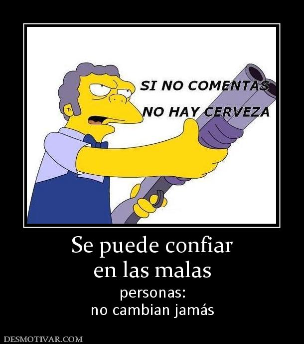 Se puede confiar en las malas personas: no cambian jamás