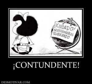 ¡CONTUNDENTE!