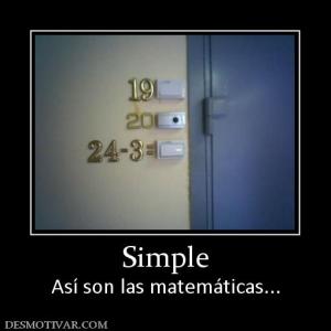 Simple Así son las matemáticas...