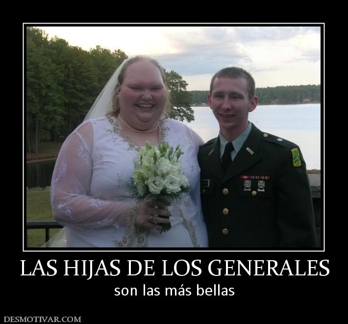 LAS HIJAS DE LOS GENERALES son las más bellas