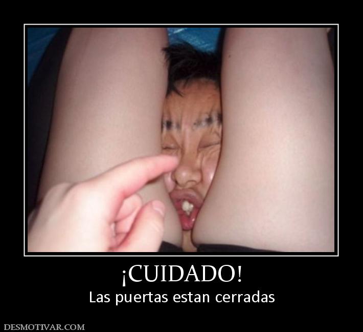 ¡CUIDADO! Las puertas estan cerradas