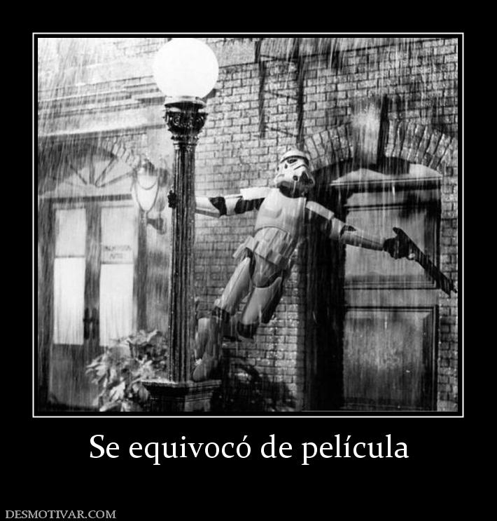 Se equivocó de película