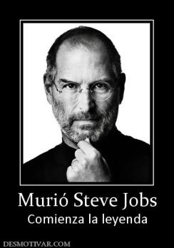 Murió Steve Jobs Comienza la leyenda