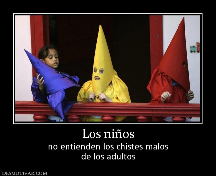 Los niños no entienden los chistes malos de los adultos