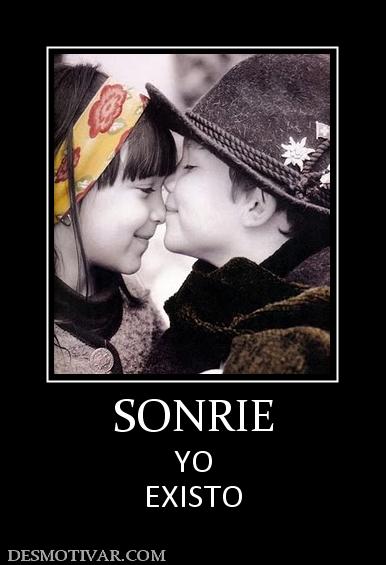 SONRIE YO EXISTO