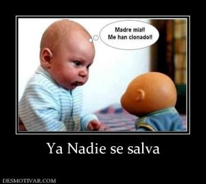 Ya Nadie se salva