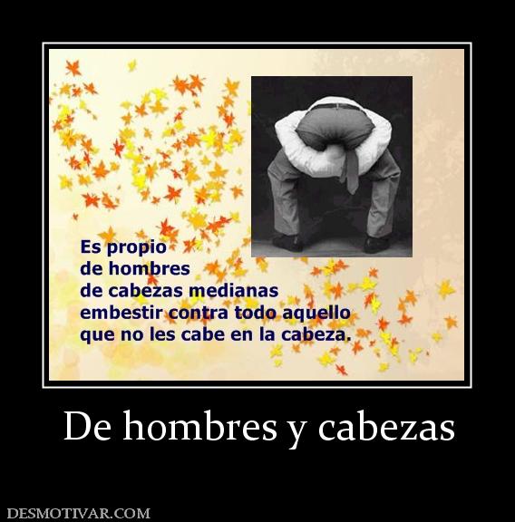 De hombres y cabezas
