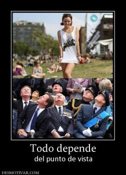 Todo depende del punto de vista