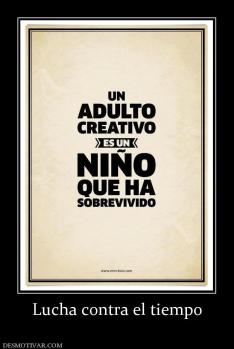 Lucha contra el tiempo