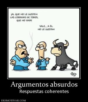 Argumentos absurdos Respuestas coherentes