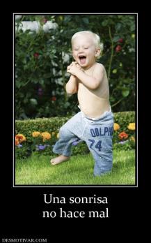 Una sonrisa no hace mal