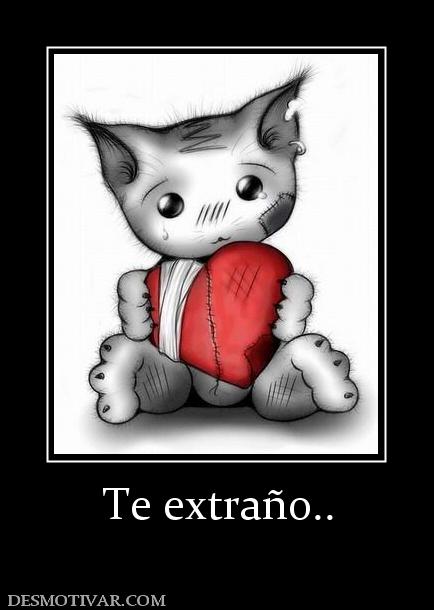 Te extraño..