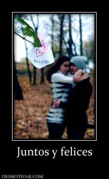 Juntos y felices