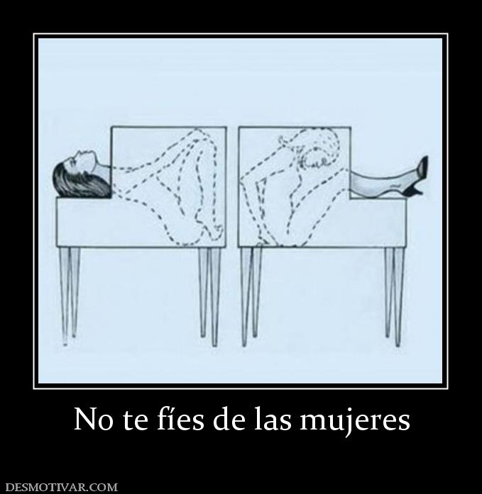 No te fíes de las mujeres