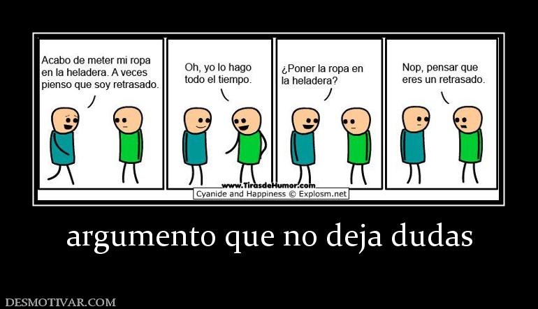 argumento que no deja dudas