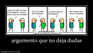 argumento que no deja dudas