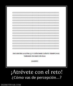 ¡Atrévete con el reto! ¿Cómo vas de percepción...?
