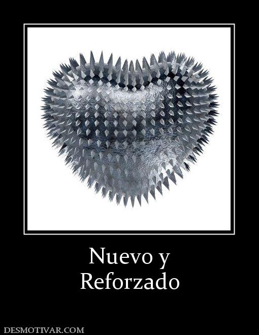 Nuevo y Reforzado