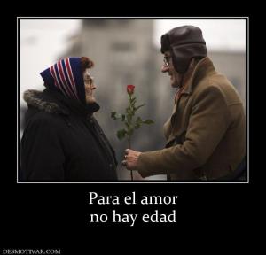 Para el amor no hay edad