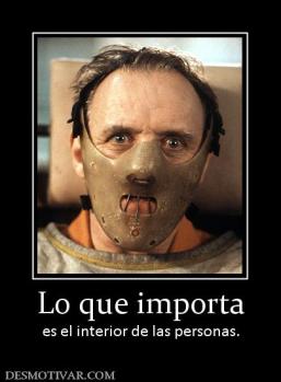 Lo que importa es el interior de las personas.