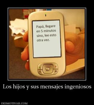 Los hijos y sus mensajes ingeniosos