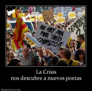 La Crisis nos descubre a nuevos poetas