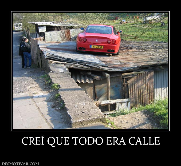 CREÍ QUE TODO ERA CALLE