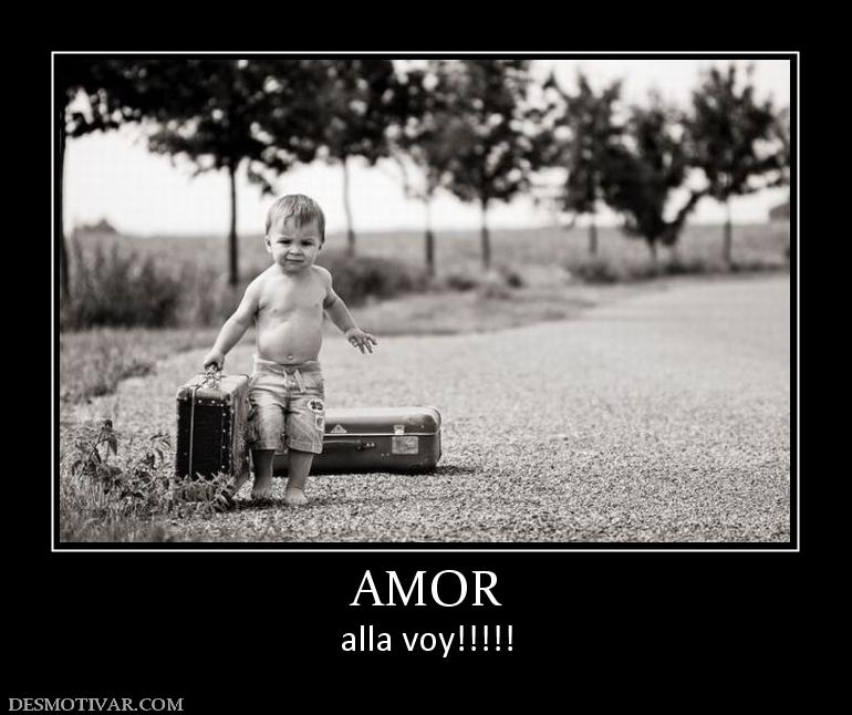 AMOR alla voy!!!!!