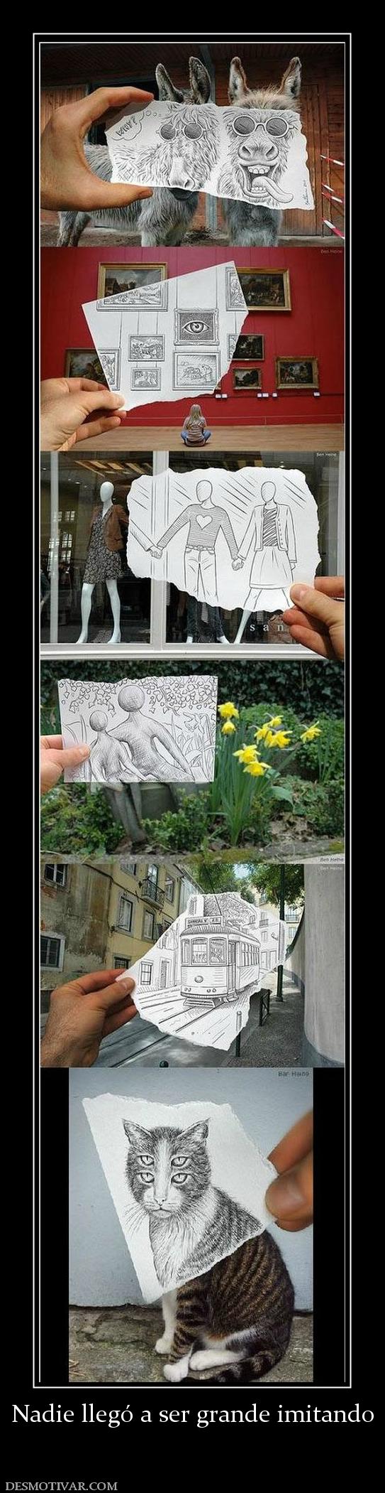 Nadie llegó a ser grande imitando