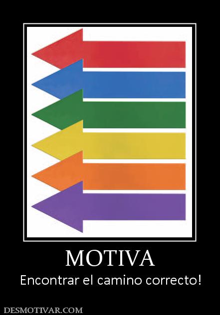 MOTIVA Encontrar el camino correcto!