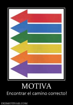 MOTIVA Encontrar el camino correcto!