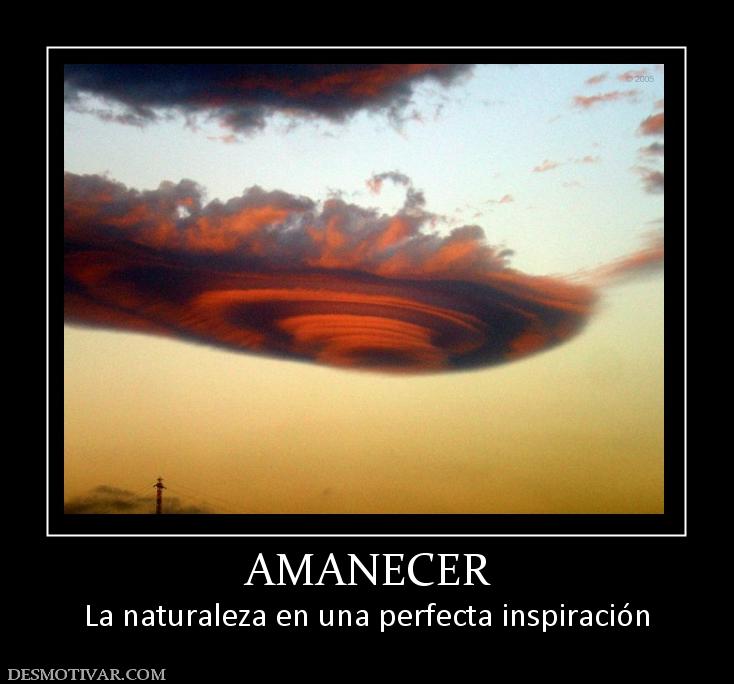 AMANECER La naturaleza en una perfecta inspiración