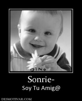 Sonrie- Soy Tu Amig@
