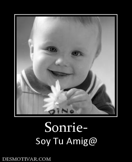 Sonrie- Soy Tu Amig@