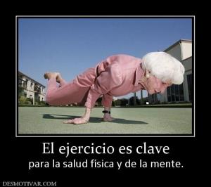 El ejercicio es clave para la salud física y de la mente.