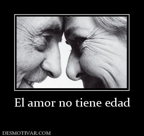El amor no tiene edad