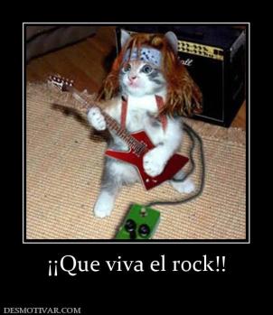 ¡¡Que viva el rock!!