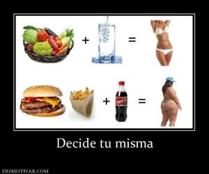 Decide tu misma