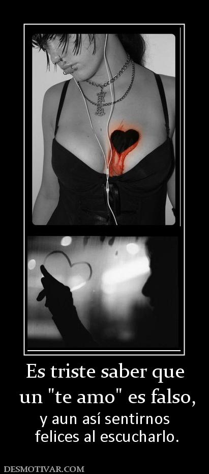 Es triste saber que  un  y aun así sentirnos  felices al escucharlo.