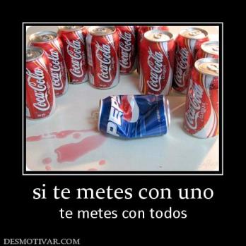 si te metes con uno te metes con todos