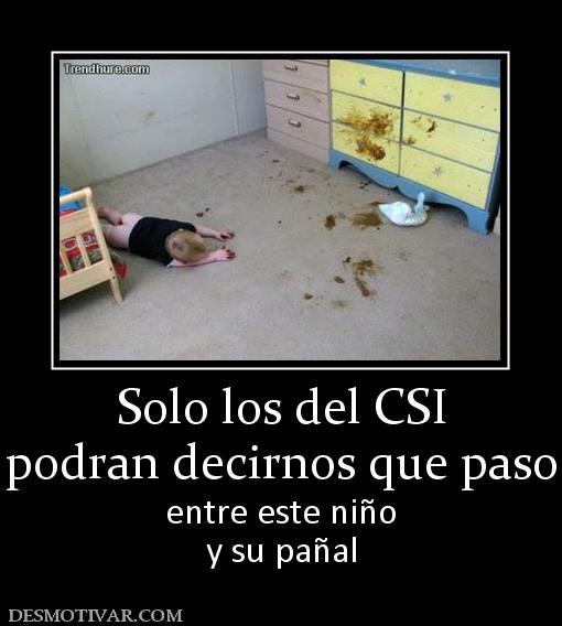 Solo los del CSI podran decirnos que paso entre este niño y su pañal