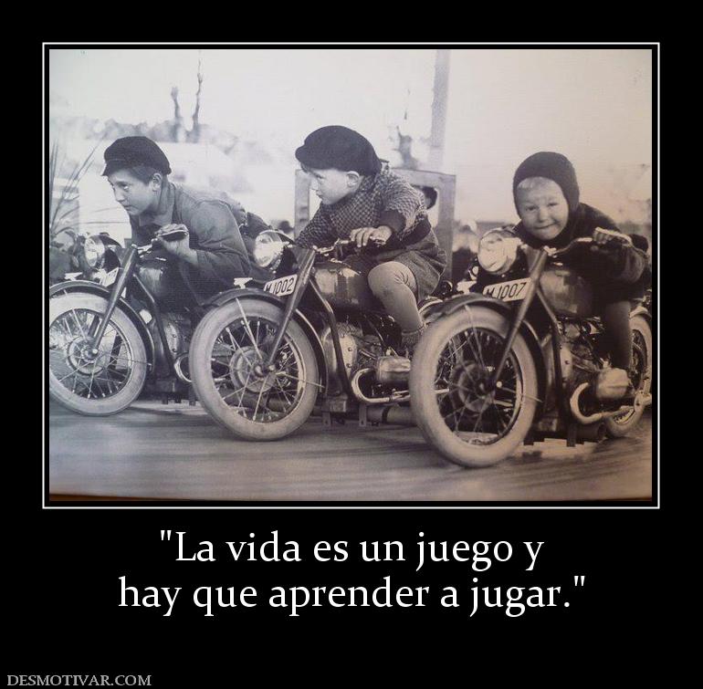 hay que aprender a jugar.