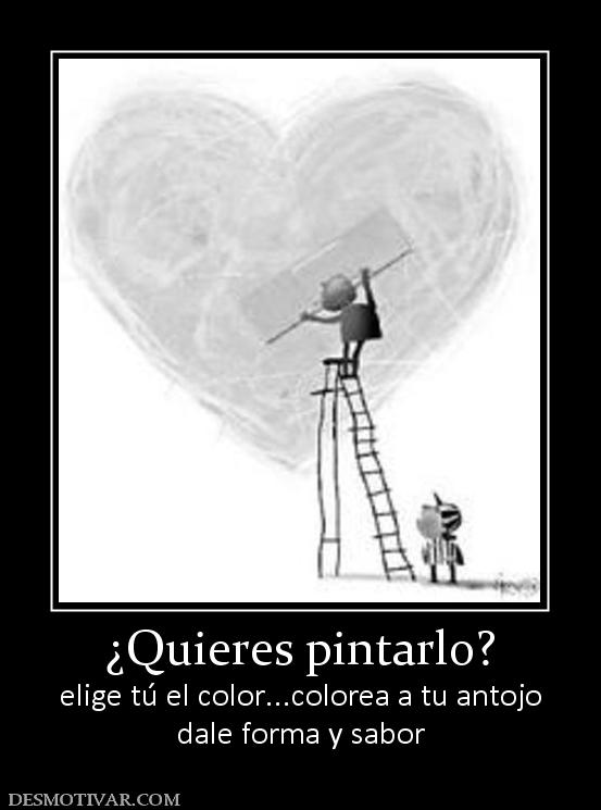 ¿Quieres pintarlo? elige tú el color...colorea a tu antojo dale forma y sabor