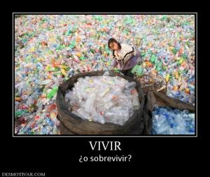 VIVIR ¿o sobrevivir?