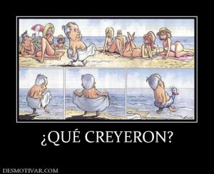¿QUÉ CREYERON?
