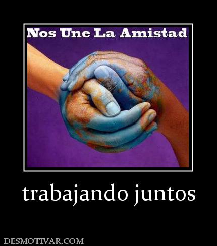 trabajando juntos