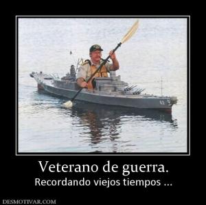 Veterano de guerra. Recordando viejos tiempos ...