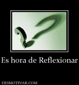 Es hora de Reflexionar