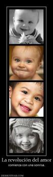 La revolución del amor comienza con una sonrisa.